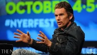 Actor Ethan Hawke on his career - The New Yorker Festival - The New Yorker