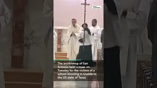 Mass for Texas School Shooting Victims