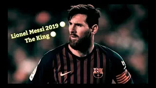 Lionel Messi 2019 ● The King ● Sublime Dribbling Skills, Goals & Assists - HD