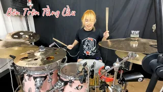 Bên Trên Tầng Lầu (Tăng Duy Tân) DRUM COVER by Tora