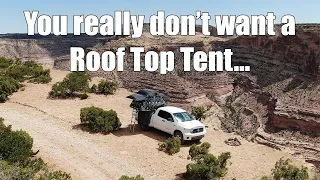 Roof Top Tents aren't all they're cracked up to be