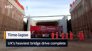 HS2 engineers complete UK's heaviest bridge drive