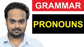 PRONOUNS - Basic English Grammar - Parts of Speech - What is a Pronoun? - Types of Pronoun - Grammar