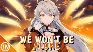 Nightcore - We Won't Be Alone (Lyrics)