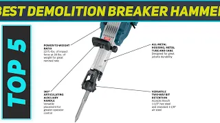 Top 5 Best Demolition Breaker Hammer in 2022