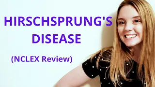 HIRSCHSPRUNG'S DISEASE | NCLEX REVIEW