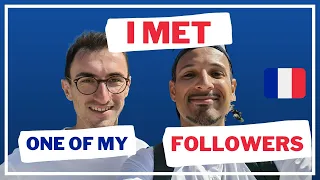 I met one of my followers // Tom from England speaks French !!