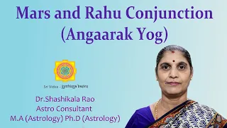 Mars and Rahu Conjunction (Angaarak Yog)