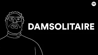 SPOTIFY x Damso | Damsolitaire
