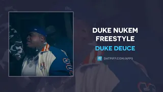 Duke Deuce - Duke Nukem Freestyle (AUDIO)