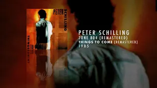 Peter Schilling - Zone 804 (Remastered)