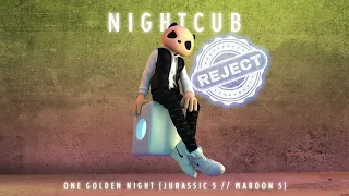 Nightcub Mashup Rejects: One Golden Night (Jurassic 5 // Maroon 5)