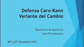 Variante del Cambio de la Caro-Kann - Repertorio para Principiantes