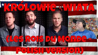 Królowie świata (Les Rois du Monde - Polish version) Studio Accantus - REACTION