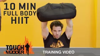 10 Minute Full Body HIIT Workout to Burn Calories and Get in Shape - Ep. 10 | Tough Mudder