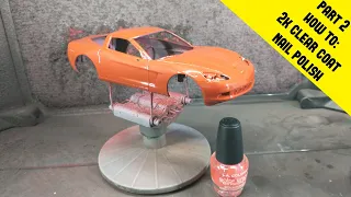 HOW TO: 2k clear coat nail polish on a skill model car