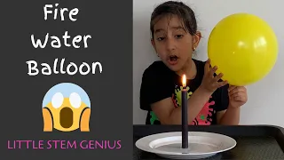 Fire Water Balloon  | Easy Science Experiment for Kids by LittleSTEMGenius