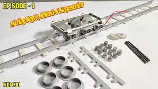 How to make Bogie Frame and Suspension System for Model Train | WDM 3D locomotive | Episode 1