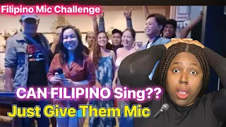 Can Filipino sing !!!😱 JUST GIVETHEM MIC 🎤 FILIPINO 🇵🇭 MIC CHALLENGE