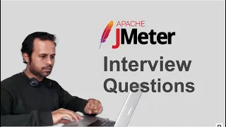 JMeter Top most asked Interview Questions | JMeter refresher by Raghav Pal |