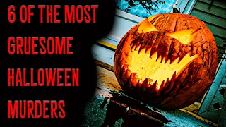 6 Of The Most GRUESOME Halloween Murders