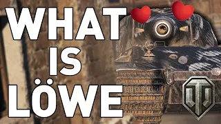 WHAT IS LÖWE - World of Tanks
