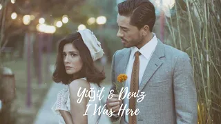 Yiğit & Deniz ||Buradaydım/I Was Here