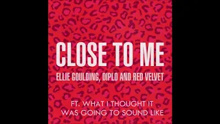 [different ending] Ellie Goulding X DIPLO X RED VELVET - CLOSE TO ME