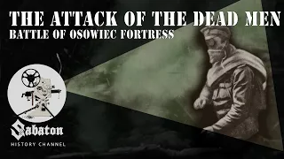 The Attack of the Dead Men – Gas Warfare on the Eastern Front – Sabaton History 051 [Official]