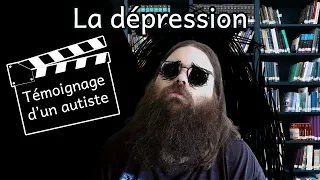 Témoignage d'un autiste : La dépression