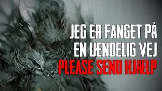 Jeg Er Fanget På En Uendelig Vej Please Send Hjælp - Dansk Creepypasta