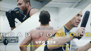 ROAD TO GOLD - EPISODE 2 (UFC 274 Justin Gaethje vs. Charles Oliveira)