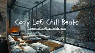 Lofi Chill Beats | Snowy Woodland Whispers | Relax/Work/Study/Deep Focus/Stress Relief