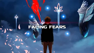 Facing Fears