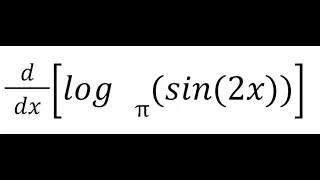 Derivative of log base pi sin2x