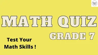 Maths Quiz | Test Your Maths Skills | Maths Question | Grade 7