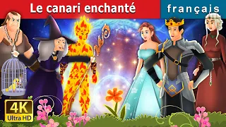 Le canari enchanté | The Enchanted Canary in French |  @FrenchFairyTales