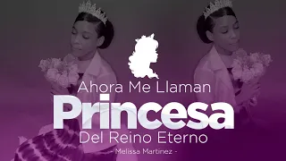 Princesa del Reyno 👸❤️Melissa Martínez.