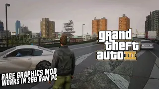 ✅ GTA III Rage Graphics Mod For Ultra Low End PC | Works In 2GB RAM