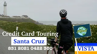 Credit Card Touring to Santa Cruz on Bicycles