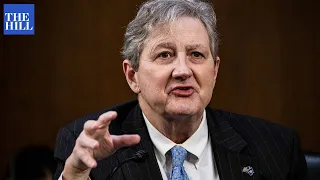 'The House is on fire!' Sen. Kennedy trashes hearing while there is a 'crisis' at the border