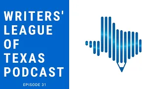 Tips for Starting or Restarting a Writing Project - Writers' League of Texas Podcast - Episode 31