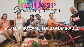 Home in Worship session with Christinie | MO LEV MO LAME & DIEU ADMIRABLE