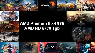 AMD Phenom II x4 965  +  AMD HD 5770 1gb test in 15 games