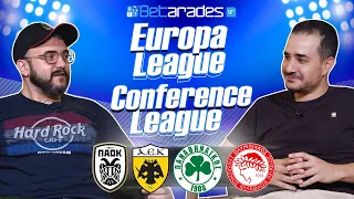 Ευρώπη ετοιμάσου: Ξαναρχόμαστε | Europa & Conference League 2η Αγ. | PreGame | Betarades