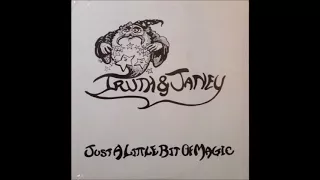 Truth And Janey - Just A Little Bit Of Magic (1977) (Bee Bee vinyl) (FULL LP)