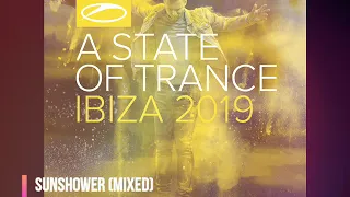Armin van Buuren - ِASOT(Ibiza 2019) - Sunshower (Mixed)