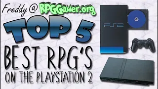 Top Five: RPG's on the Playstation 2