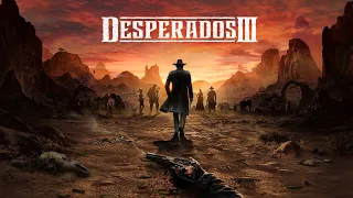 Desperados III - Mission 16 Final Part