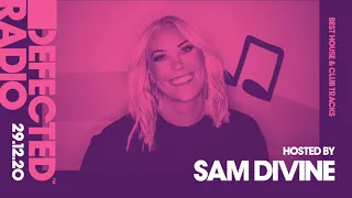 Defected Radio Show - Best House & Club Tracks: Extended Special (Hosted by Sam Divine)